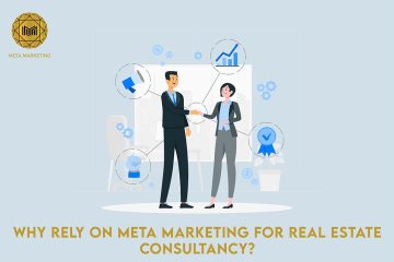 why-rely-on-meta-marketing-for-real-estate-consultancy (2)